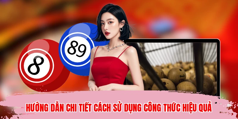 Hướng dẫn chi tiết cách sử dụng công thức hiệu quả